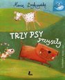 Trzy psy przyszły