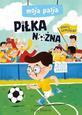 Piłka nożna Moja pasja