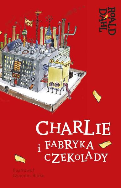 Charlie I Fabryka Czekolady Streszczenie Charlie i fabryka czekolady Lektura z opracowaniem - Małe Książki