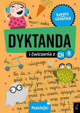Dyktanda i ćwiczenia z CH ,H