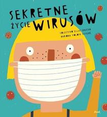Sekretne życie wirusów
