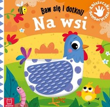 Baw się i dotknij Na wsi