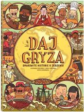 Daj gryza Smakowite historie o jedzeniu