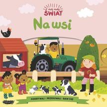 Mój mały świat Na wsi