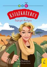 Książkożercy Bądź jak Martyna