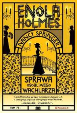 Enola Holmes Sprawa osobliwego wachlarza