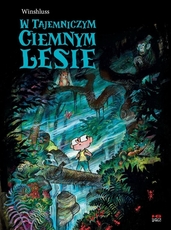 W tajemniczy ciemnym lesie