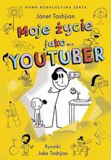 Moje życie jako...Youtuber