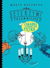 Detektywi z Tajemniczej 5 Zagadka czwartego piętra
