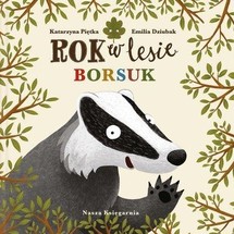 Rok w lesie Borsuk