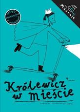 Królewicz w mieście Ćwiczenia rysunkowe dla pięciolatków