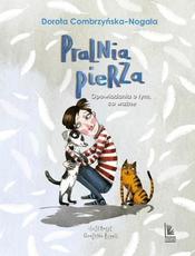 Pralnia pierza Opowiadania o tym co ważne