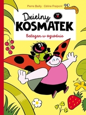 Dzielny Kosmatek Bałagan w ogrodzie