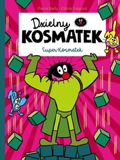 Dzielny Kosmatek Bałagan Super-Kosmatek