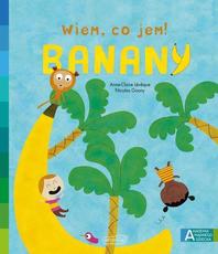 Wiem co jem! Banany