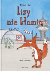 Lisy nie kłamią
