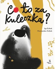 Co to za kuleczka?