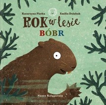 Rok w lesie Bóbr