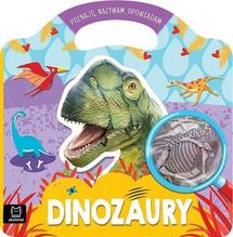 Dinozaury Poznaję, Nazywam, Opowiadam