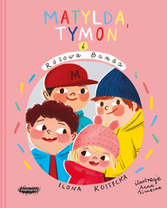 Matylda ,Tymon i Różowa Banda