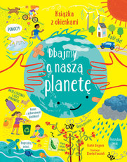 Dbajmy o naszą planetę