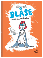 Bl&aring;se. Niebieska mścicielka