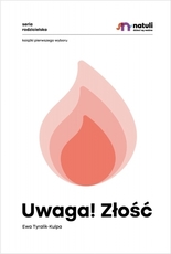 Uwaga! Złość