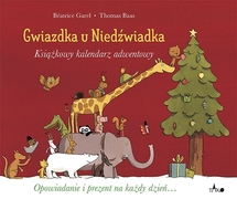 Gwiazdka u niedźwiadka Książkowy kalendarz adwentowy