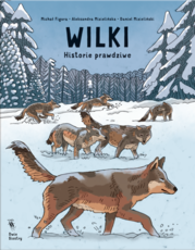 Wilki Historie prawdziwe