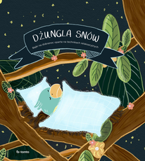 Dżungla snów Bajki na dobranoc