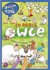 Opowiem ci mamo co robią owce