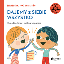 Dajemy z siebie wszystko. Elementarz ważnych słów