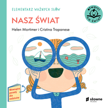 Nasz świat Elementarz ważnych słów
