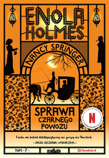 Enola Holmes Sprawa czarnego powozu