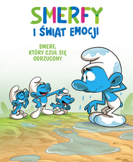 Smerfy i świat emocji Smerf który czuł się