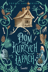 Dom na kurzych łapkach