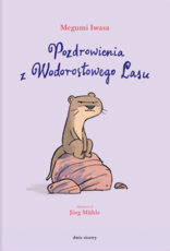 Pozdrowienia z Wodorostowego Lasu