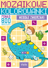 Mozaikowe kolorowanki Wesołe zwierzaki