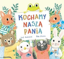 Kochamy naszą panią