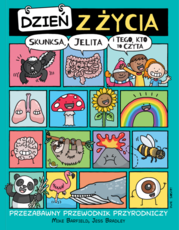 Dzień z życia Skunksa, jelita i tego kto czyta