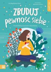 Zbuduj pewność siebie Przewodnik po emocjach