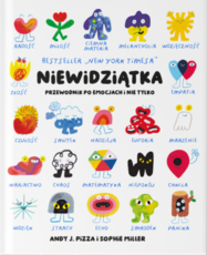 Niewidziątka Przewodnik po emocji i nie tylko