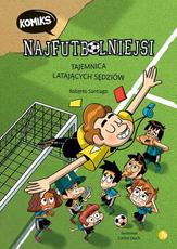 Najfutbolniejsi Komiks Tajemnica latających