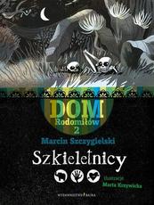 Dom Rodomiłów 2 Szkieletnicy