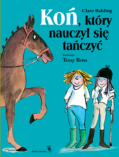 Koń który nauczył się tańczyć