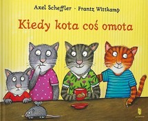 Kiedy kota coś omota
