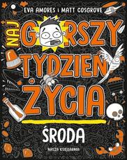 Najgorszy tydzień życia Środa