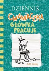 Dziennik Cwaniaczka Główka pracuje