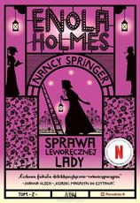 Enola Holmes 2 Sprawa leworęcznej lady