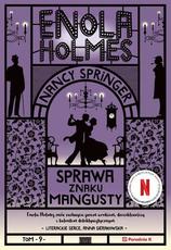 Enola Holmes 9 Sprawa znaku mangusty